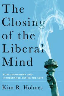 Front cover_The Closing of the Liberal Mind