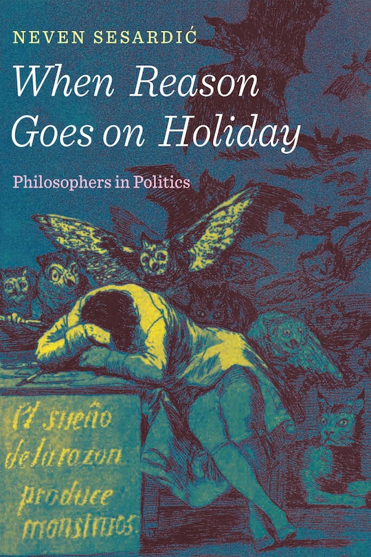 Front cover_When Reason Goes On Holiday