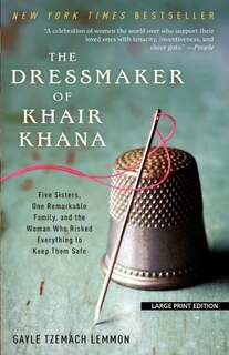 The Dressmaker of Khair Khana: Large Print Edition