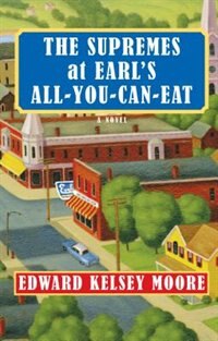 The Supremes at Earl's All-You-Can-Eat: Large Print Edition