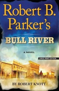 Couverture_Robert B. Parker's Bull River