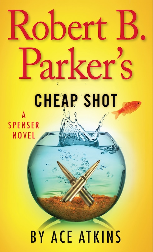 Front cover_Robert B. Parkers Cheap Shot