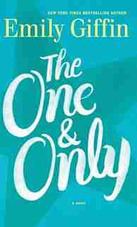 The One & Only: Large Print by Emily Giffin
