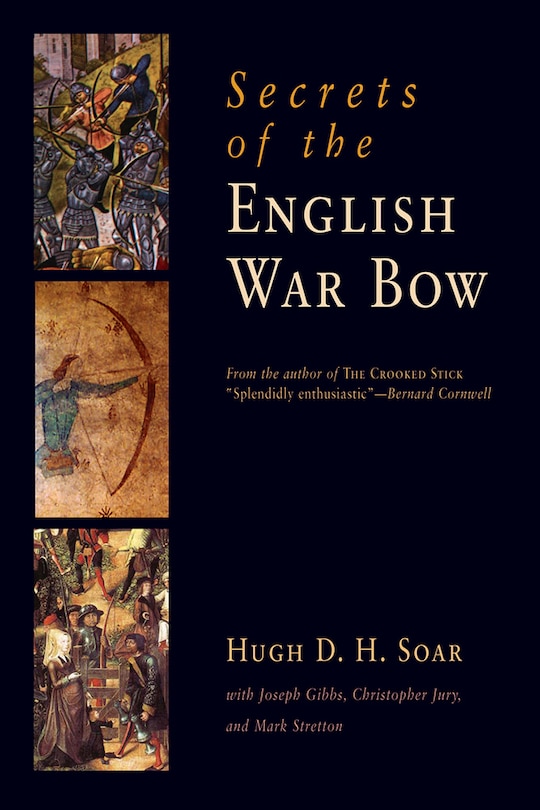 Front cover_Secrets Of The English War Bow