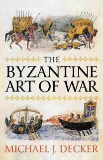 Front cover_The Byzantine Art Of War