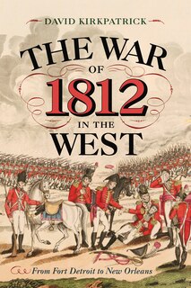 Front cover_The War of 1812 in the West