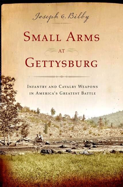 Front cover_Small Arms at Gettysburg
