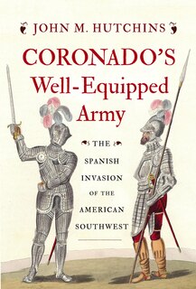 Front cover_Coronado's Well-Equipped Army