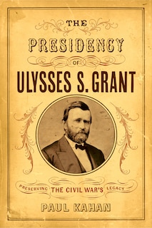 Couverture_The Presidency of Ulysses S. Grant