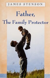 Front cover_Father, The Family Protector