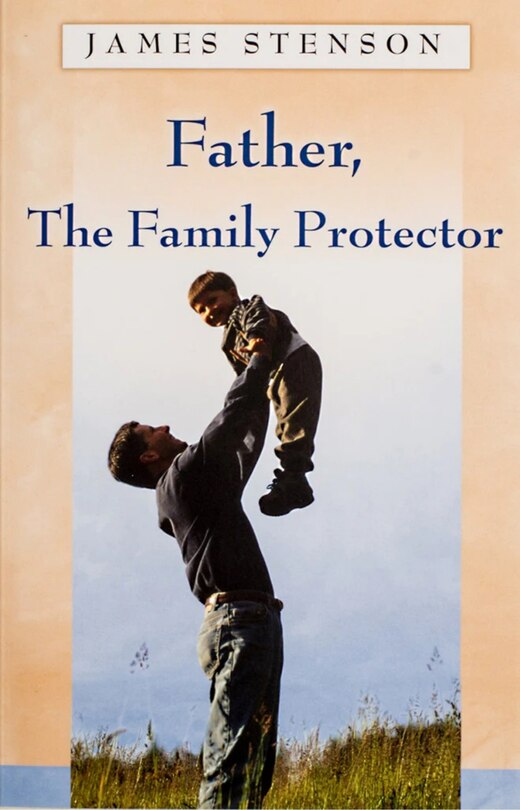 Front cover_Father, The Family Protector