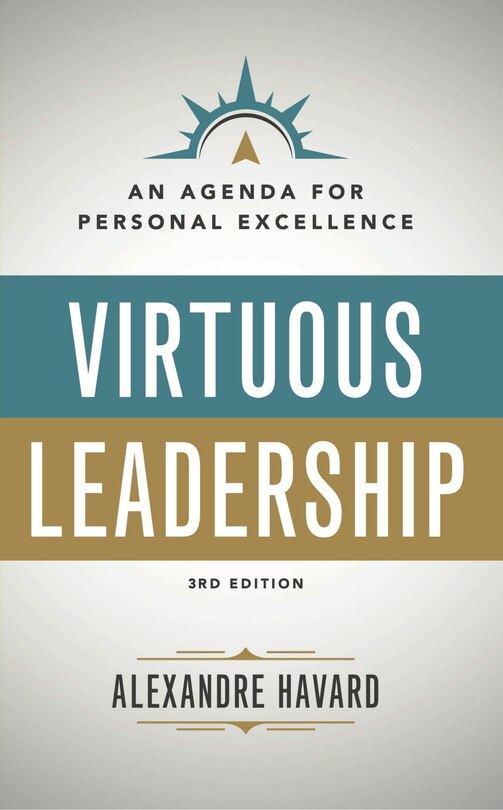 Front cover_Virtuous Leadership: An Agenda for Personal Excellence