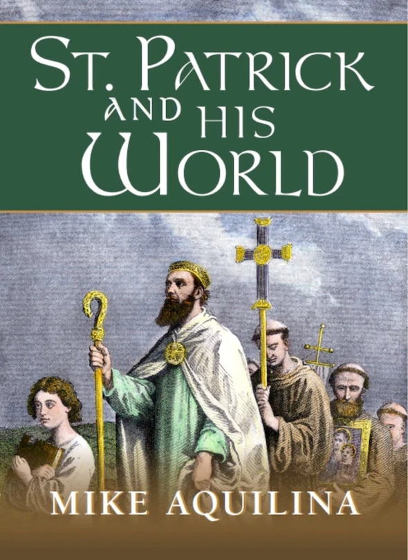 Front cover_St. Patrick and His World