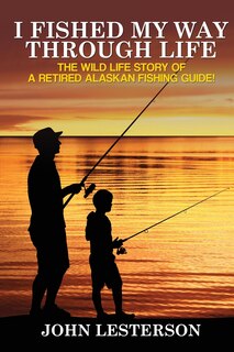 Couverture_I Fished My Way Through Life