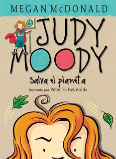 Couverture_¡judy Moody Salva El Planeta! / Judy Moody Saves The World!
