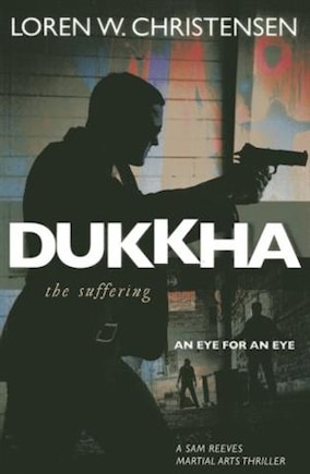 Dukkha The Suffering