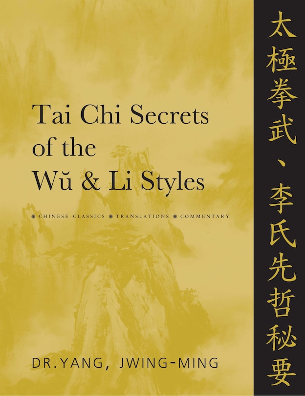 Front cover_Tai Chi Secrets of the Wu & Li Styles