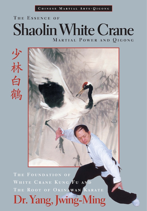Front cover_The Essence of Shaolin White Crane