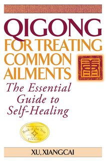 Front cover_Qigong for Treating Common Ailments