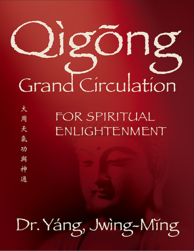 Couverture_Qigong Grand Circulation For Spiritual Enlightenment