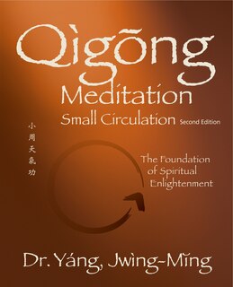 Front cover_Qigong Meditation Small Circulation 2nd. ed.