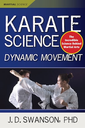 Karate Science: Dynamic Movement