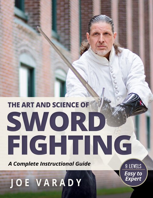 Front cover_The Art and Science of Sword Fighting