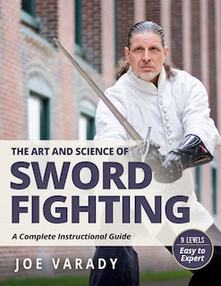 Front cover_The Art and Science of Sword Fighting