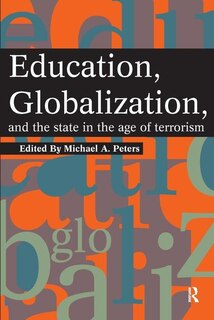 Couverture_Education, Globalization and the State in the Age of Terrorism
