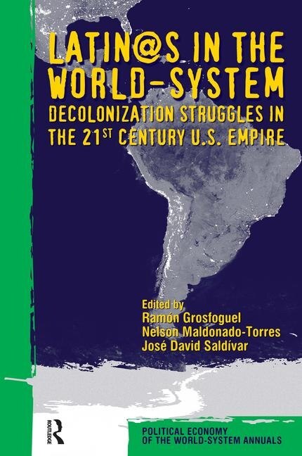 Front cover_Latino/As in the World-System