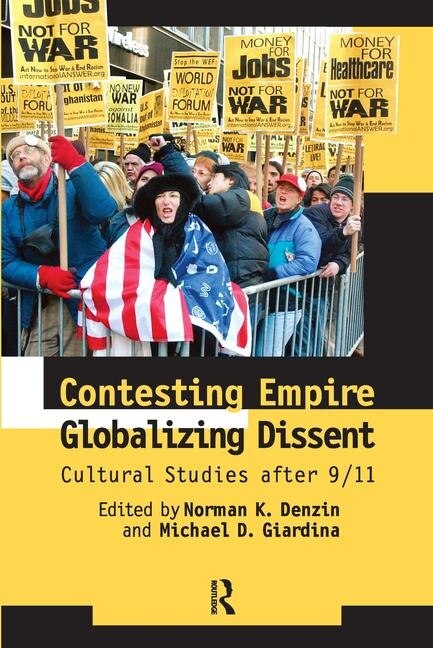 Front cover_Contesting Empire, Globalizing Dissent