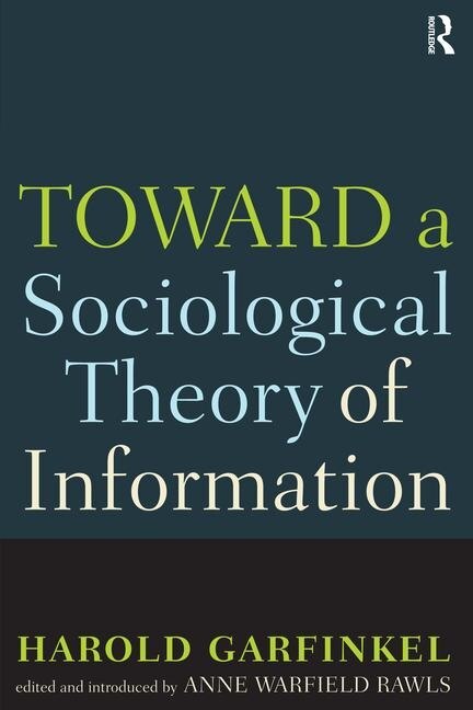 Couverture_Toward a Sociological Theory of Information