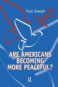Front cover_Are Americans Becoming More Peaceful?