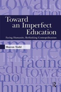 Front cover_Toward an Imperfect Education