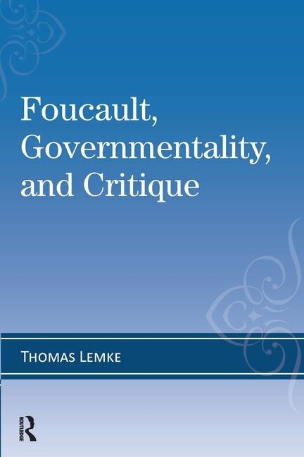 Couverture_Foucault, Governmentality, and Critique