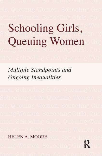 Front cover_Schooling Girls, Queuing Women