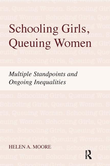 Front cover_Schooling Girls, Queuing Women