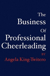 Couverture_The Business of Professional Cheerleading