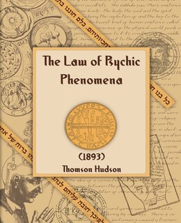 Front cover_The Law Of Psychic Phenomena (1893)