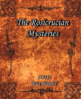 Front cover_The Rosicrucian Mysteries (1911)