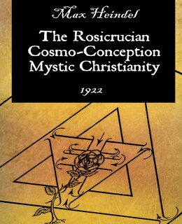 Couverture_The Rosicrucian Cosmo-conception Mystic Christianity
