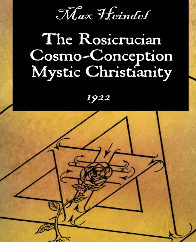 Couverture_The Rosicrucian Cosmo-conception Mystic Christianity