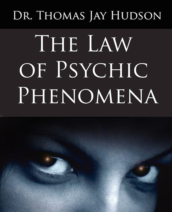 Couverture_The Law Of Psychic Phenomena