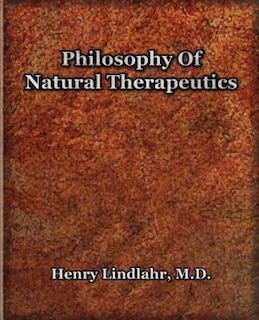 Front cover_Philosophy Of Natural Therapeutics (1919)
