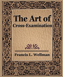 Front cover_The Art Of Cross Examination