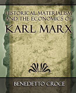 Front cover_Historical Materialism and the Economics of Karl Marx