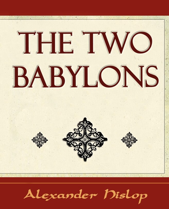 Couverture_The Two Babylons