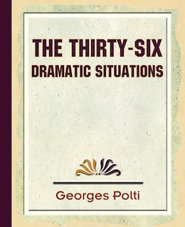 Front cover_The Thirty Six Dramatic Situations - 1917