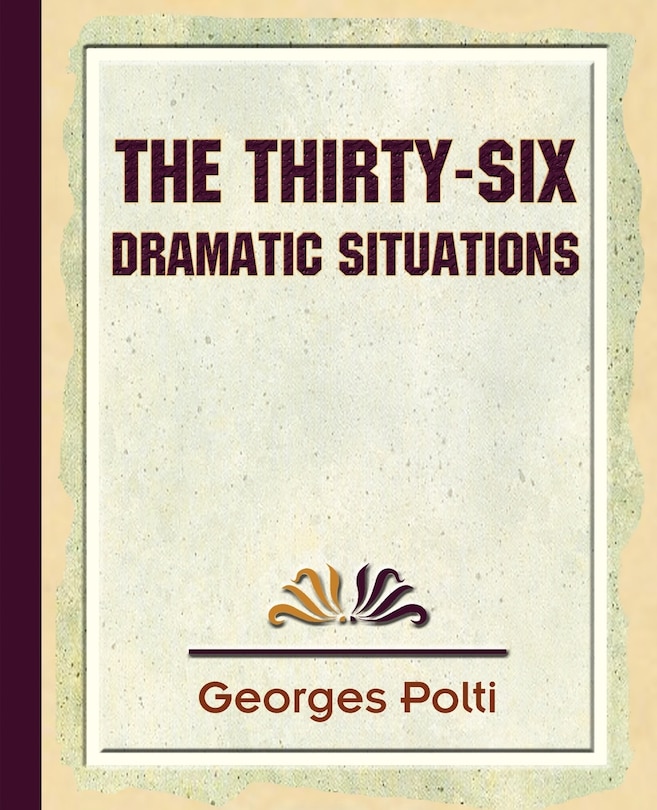 Front cover_The Thirty Six Dramatic Situations - 1917