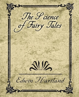 The Science of Fairy Tales